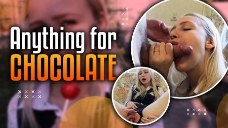 Schoolgirl Stacy would do anything for chocolate