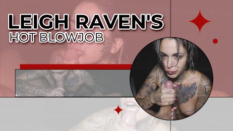 Leigh Raven’s mind blowing POV blowjob!