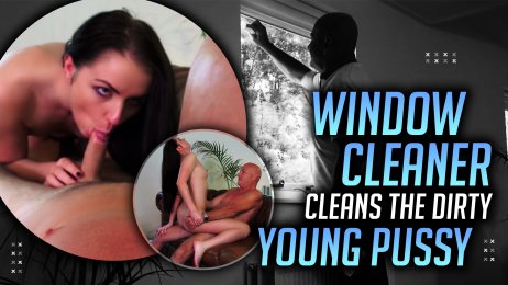 Window Cleaner Cleans the Dirty young pussy