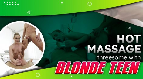 Hot massage POV threesome with busty blonde teen